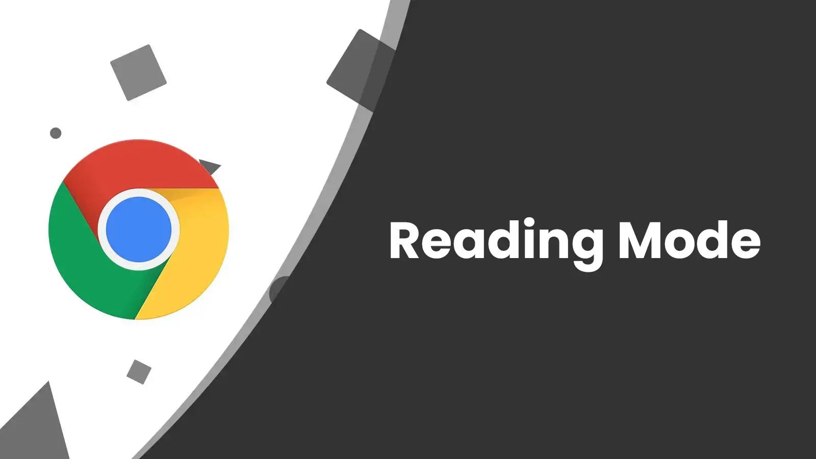 Chrome Reading Mode Feature